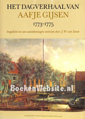 Het dagverhaal van Aafje Gijsen 1773-1775