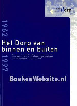 Het Dorp van binnen en buiten 1962-1997