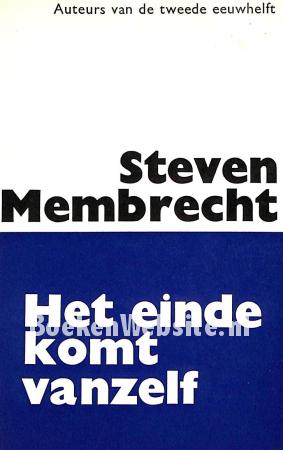 Het einde komt vanzelf Het einde komt vanzelf