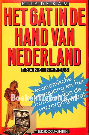 Het gat in de hand van Nederland