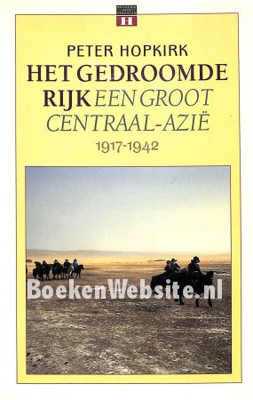 Het gedroomde rijk 1917-1942 Het gedroomde rijk 1917-1942