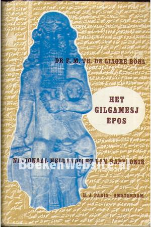 Het Gilgamesj- Epos Het Gilgamesj- Epos