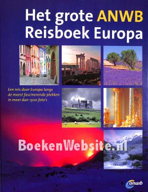 Het grote ANWB Reisboek Europa