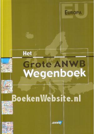 Het Grote ANWB Wegenboek, Europa Het Grote ANWB Wegenboek, Europa