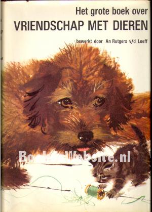 Het grote boek over vriendschap met dieren