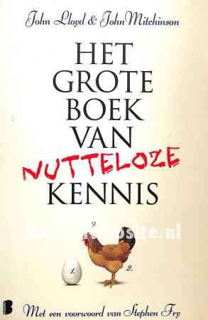 Het grote boek van nutteloze kennis Het grote boek van nutteloze kennis