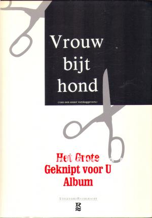 Het Grote Geknipt voor U Album Het Grote Geknipt voor U Album