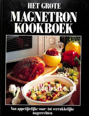 Het grote magnetron kookboek