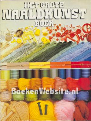 Het grote Naaldkunstboek
