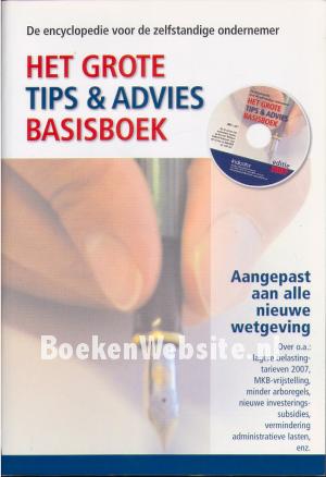 Het grote tips & advies basisboek 2007