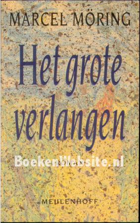 Het grote verlangen Het grote verlangen