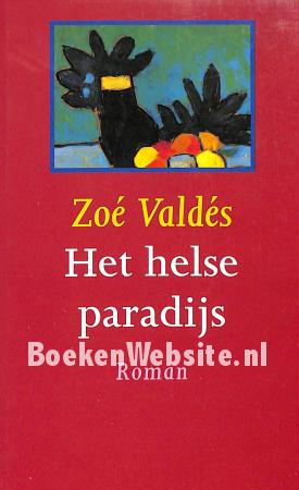 Het helse paradijs