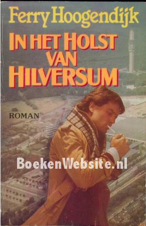In het holst van Hilversum