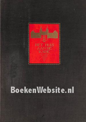 Het huis aan de kade Het huis aan de kade