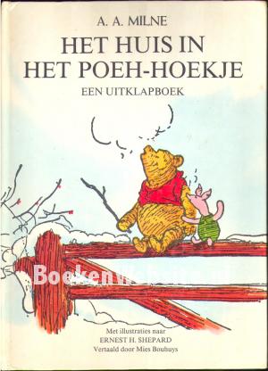 Het huis in het Poeh-hoekje Het huis in het Poeh-hoekje