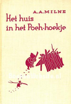Het huis in het Poeh-hoekje Het huis in het Poeh-hoekje