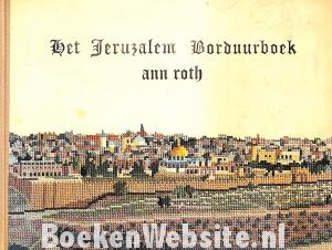 Het Jeruzalem Borduurboek Het Jeruzalem Borduurboek