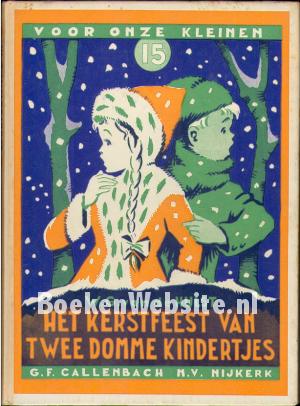 Het kerstfeest van twee domme kindertjes