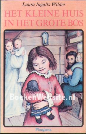 Het kleine huis in het grote bos Het kleine huis in het grote bos