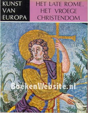 Het late Rome. het vroege christendom