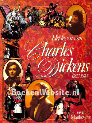 Het leven van Charles Dickens 1812-1870