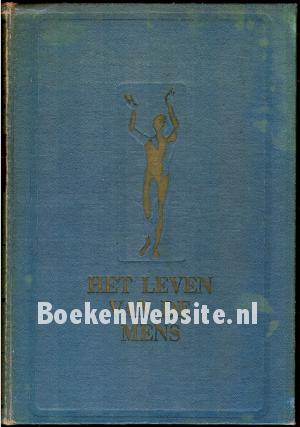 Het leven van de mens II