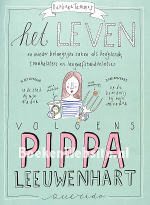 Het leven volgens Pippa Leeuwenhart Het leven volgens Pippa Leeuwenhart