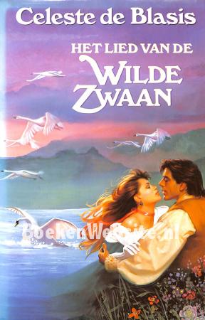 Het lied van de Wilde Zwaan Het lied van de Wilde Zwaan