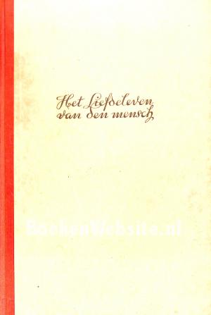 Het Liefdesleven van den mensch
