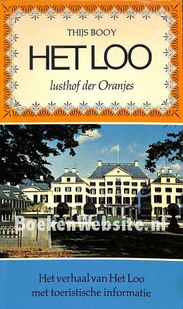 Het Loo lusthof der Oranjes