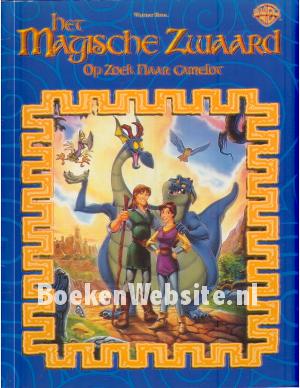 Het Magische Zwaard op zoek naar Camelot