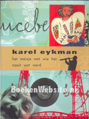 Het meisje met wie het nooit wat werd Het meisje met wie het nooit wat werd