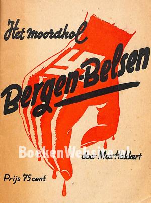 Het moordhol Bergen-Belsen
