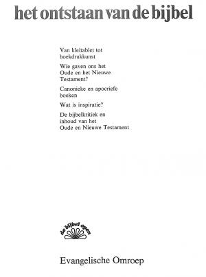 Het ontstaan van de Bijbel Het ontstaan van de Bijbel