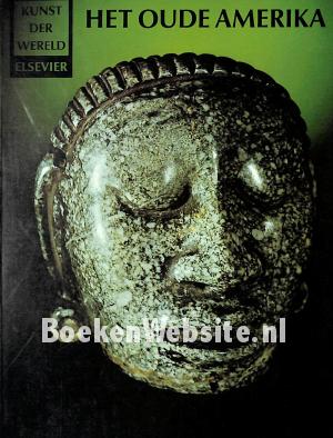 Het oude Amerika Het oude Amerika