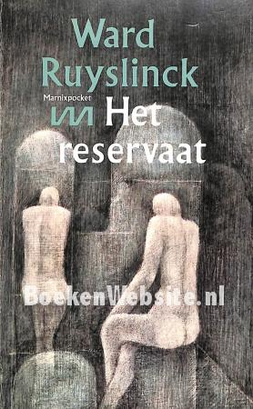 Het reservaat Het reservaat