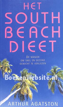 Het South Beach Dieet Het South Beach Dieet