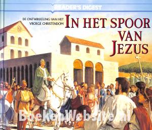 In het spoor van Jezus
