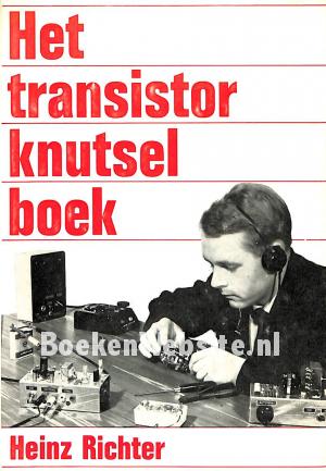 Het transistor knutselboek