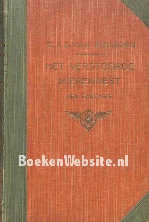 Het verstoorde mierennest Het verstoorde mierennest