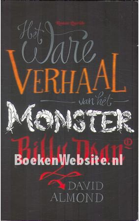 Het ware verhaal van het monster Billy Dean Het ware verhaal van het monster Billy Dean
