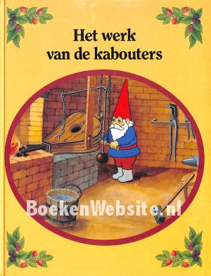 Het werk van de kabouters