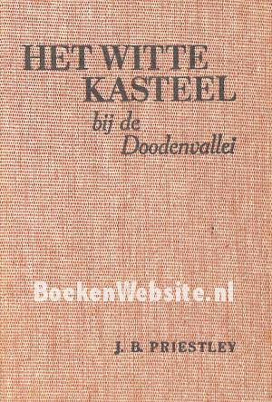 Het witte kasteel bij de doodenvallei
