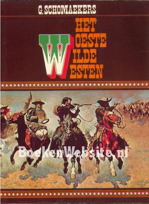 Het Woeste Wilde Westen