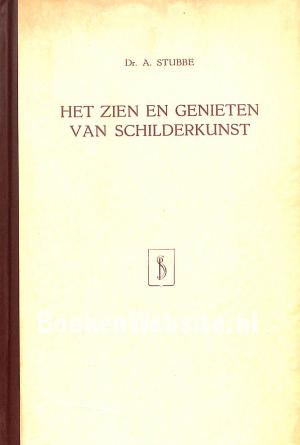 Het zien en genieten van schilderkunst