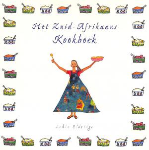 Het Zuid-Afrikaans kookboek Het Zuid-Afrikaans kookboek