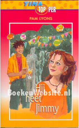Hij heet Jimmy Hij heet Jimmy