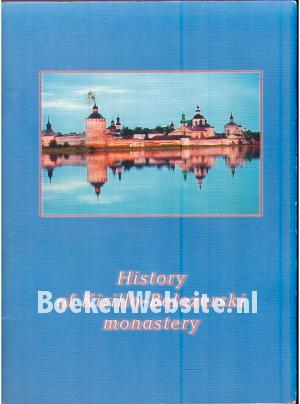 History of Kirillo-Belozerski monastery History of Kirillo-Belozerski monastery