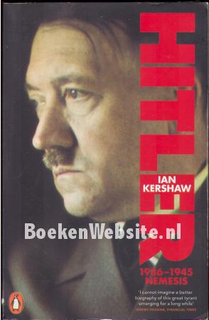 Hitler 1936 - 1945: Nemesis