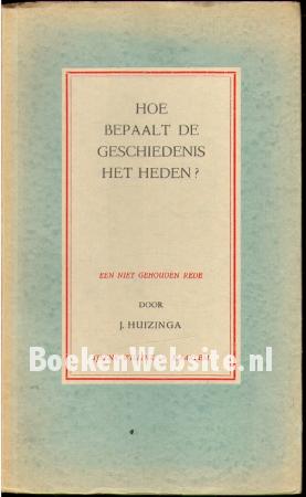 Hoe bepaalt de geschiedenis het heden?